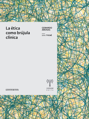 cover image of La ética como brújula clínica